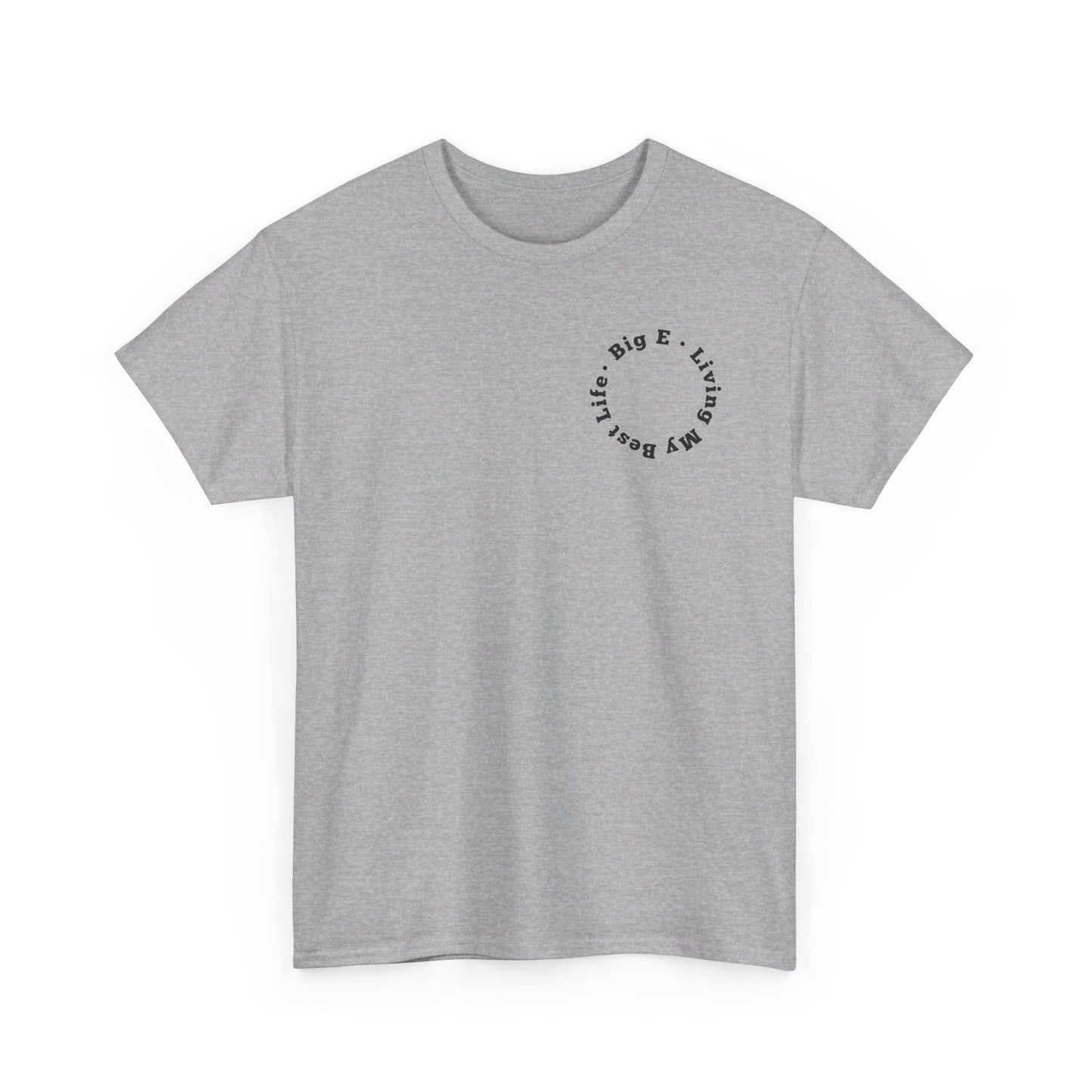 BIG E Living My Best Life Unisex Shirt - Chop'D Ratz Garage