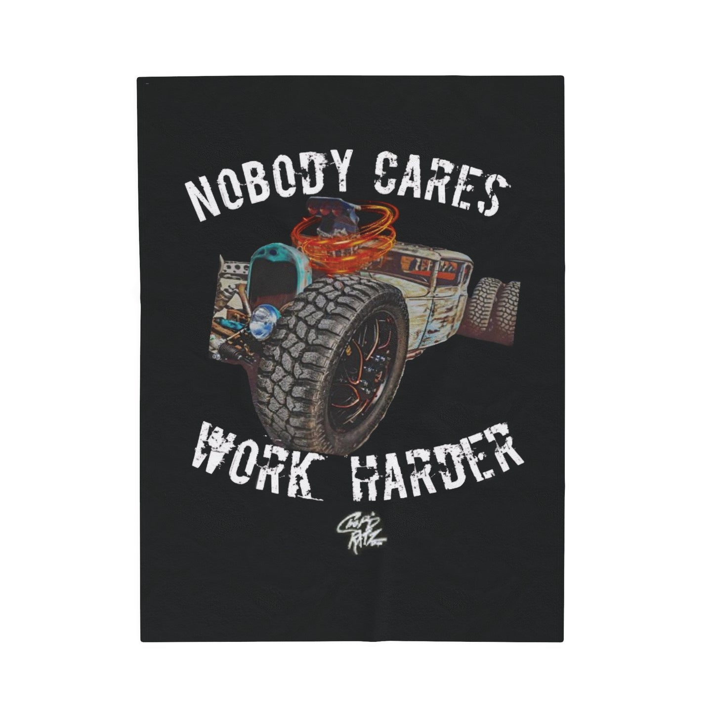 NOBODY CARES WORK HARDER Velvet Plush Blanket - Chop'D Ratz Garage