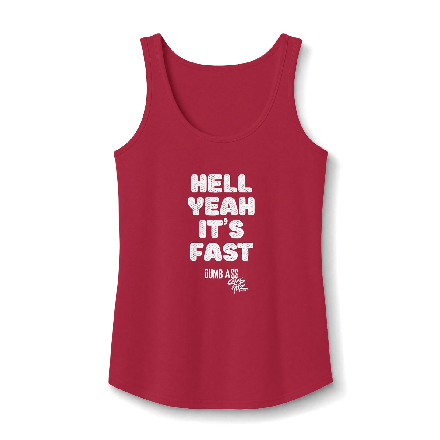 Hell Yeah It’s Fast — CANDICE'S FAV TANK - Women’s Graphic Tank Top