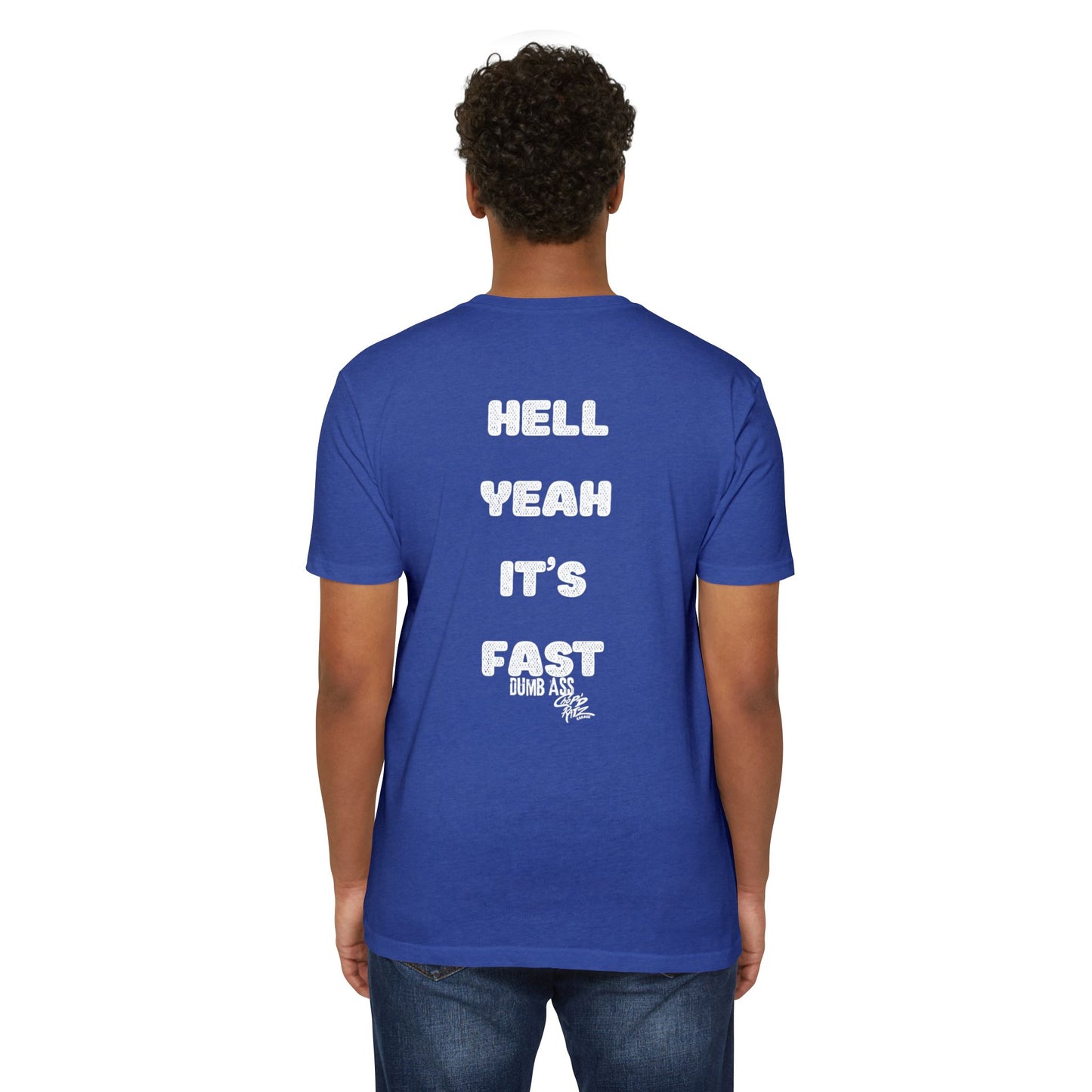 Hell Yeah It’s Fast T-Shirt — Bold Graphic Tee