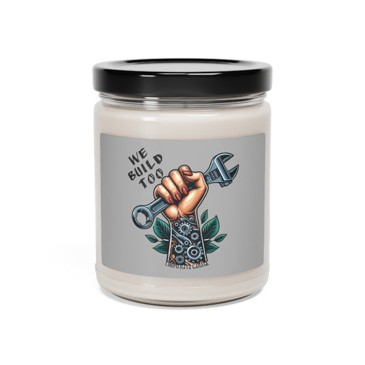 WE BUILD TOO Women Power Scented Soy Candle, 9oz - Chop'D Ratz Garage