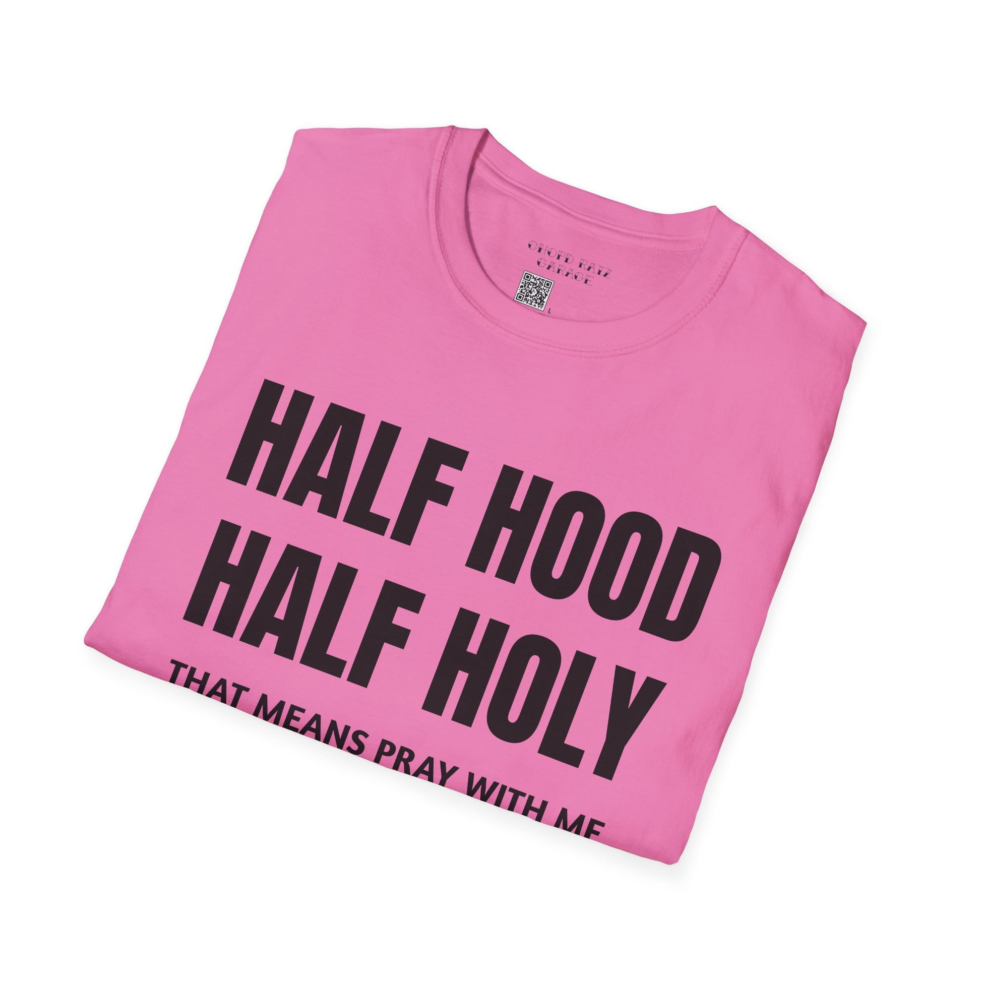 HALF HOOD HALF HOLY Unisex T-Shirt SALE - Chop'D Ratz Garage