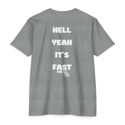 Hell Yeah It’s Fast T-Shirt — Bold Graphic Tee