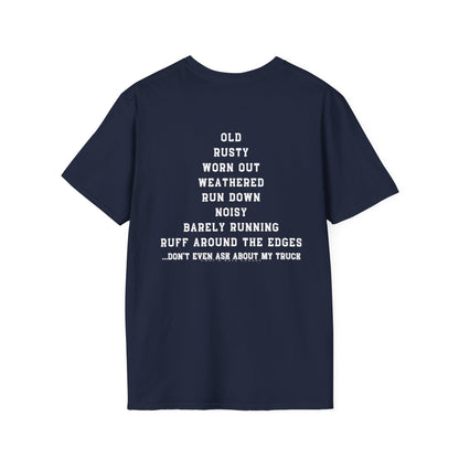 Rusty Truck Humor T-Shirt - Unisex Softstyle Tee for Car Lovers, Truck Enthusiasts, ChopD Ratz Garage