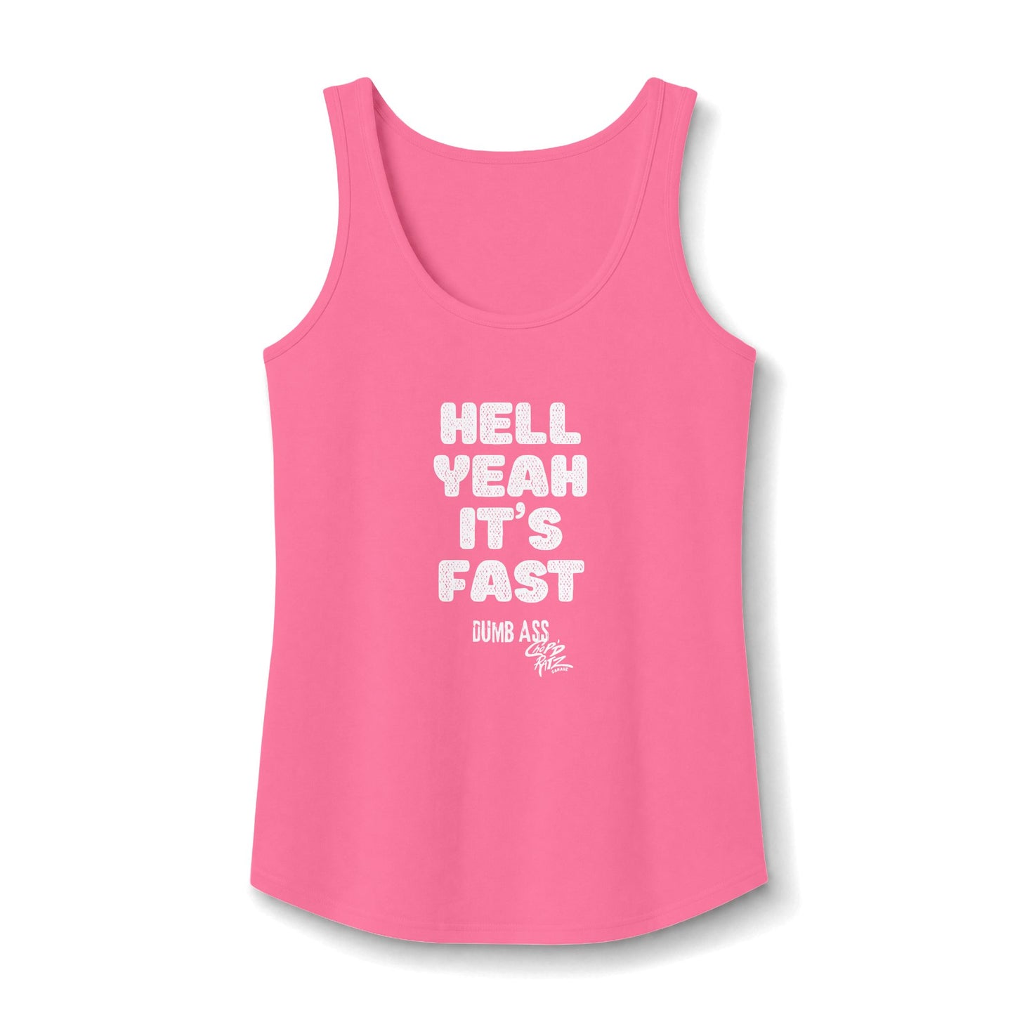 Hell Yeah It’s Fast — CANDICE'S FAV TANK - Women’s Graphic Tank Top