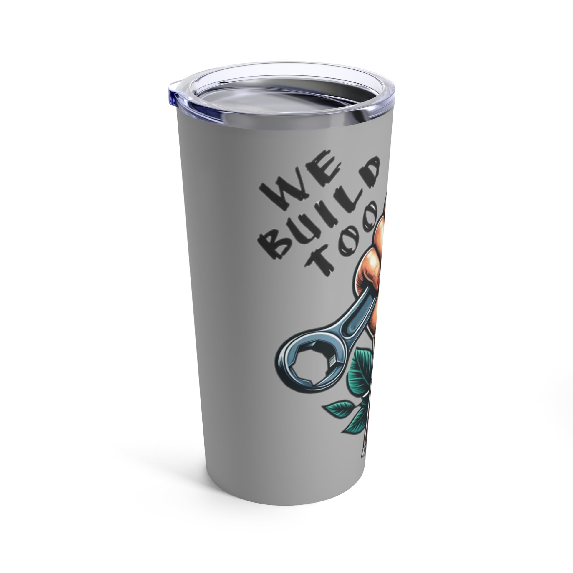 WE BUILD TOO Women Power Tumbler 20oz GREY - Chop'D Ratz Garage