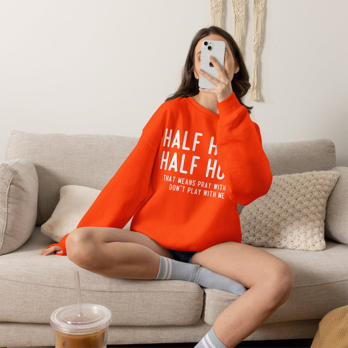 Half Hood Half Holy Crewneck Sweatshirt – 'That Means Pray With Me, Don't Play With Me' Funny