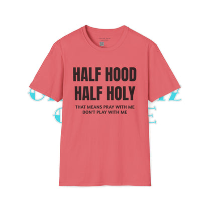 HALF HOOD HALF HOLY Unisex T-Shirt SALE - Chop'D Ratz Garage