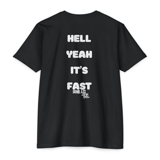 Hell Yeah It’s Fast T-Shirt — Bold Graphic Tee