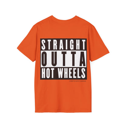 Funny "Straight Outta Hot Wheels" T-Shirt Adult Unisex