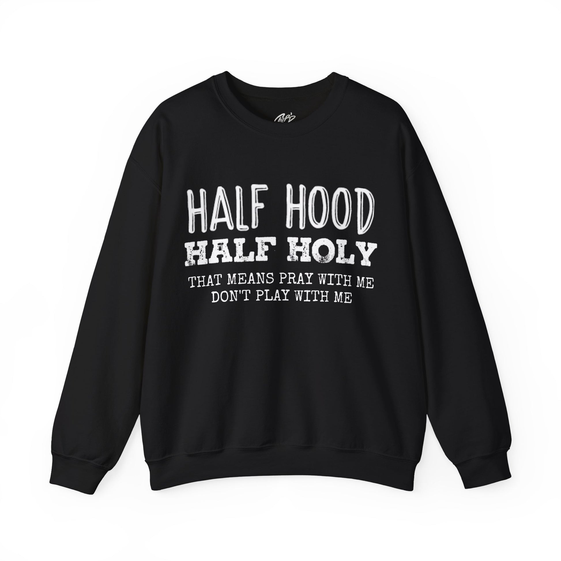 HALF HOOD HALF HOLY Uni Sweatshirt WHT - Chop'D Ratz Garage