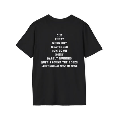 Rusty Truck Humor T-Shirt - Unisex Softstyle Tee for Car Lovers, Truck Enthusiasts, ChopD Ratz Garage