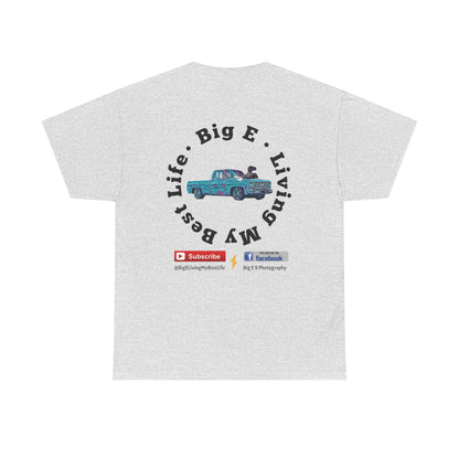 BACK ONLY * BIG E Living My Best Life Unisex Shirt - Chop'D Ratz Garage