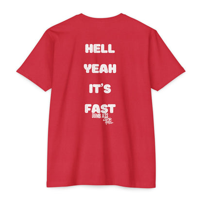 Hell Yeah It’s Fast T-Shirt — Bold Graphic Tee