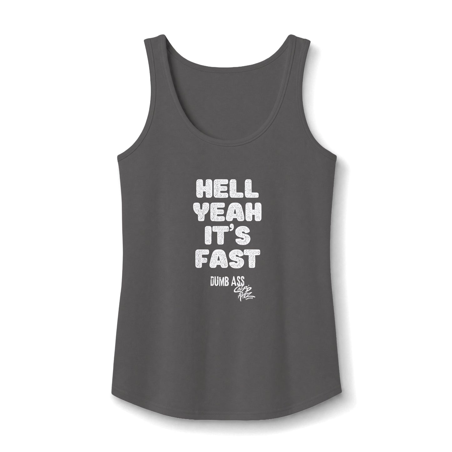 Hell Yeah It’s Fast — CANDICE'S FAV TANK - Women’s Graphic Tank Top