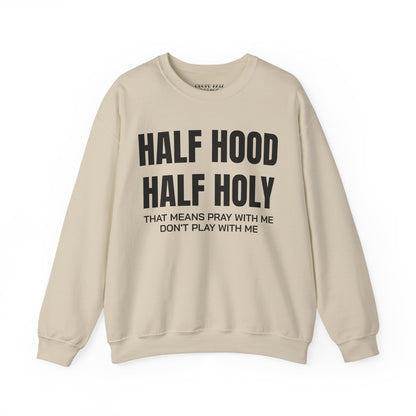 HALF HOOD HALF HOLY Unisex Sweatshirt - Chop'D Ratz Garage