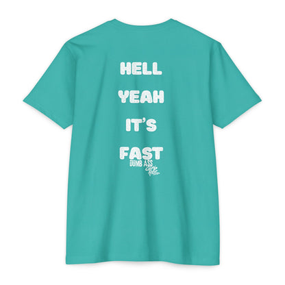 Hell Yeah It’s Fast T-Shirt — Bold Graphic Tee