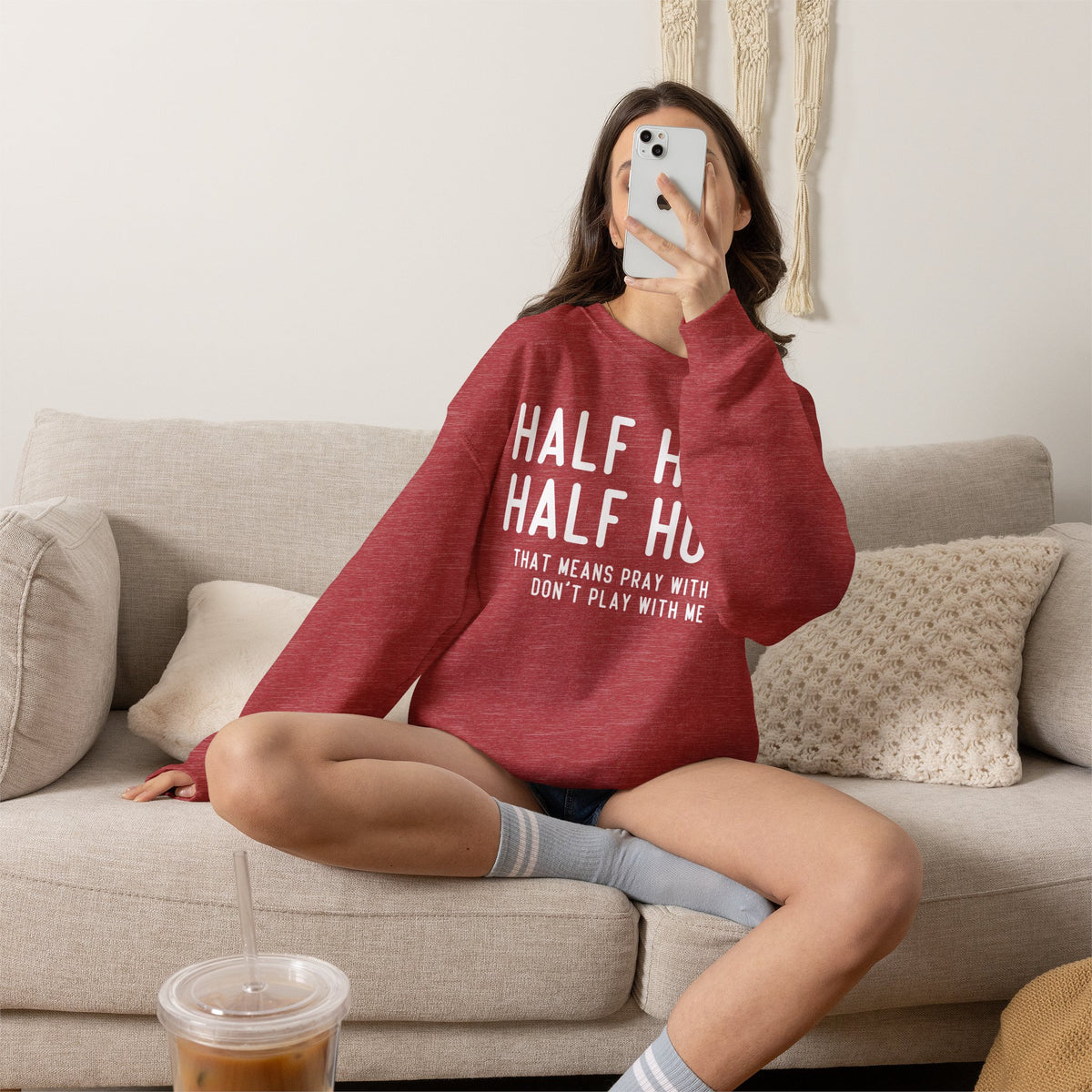 Half Hood Half Holy Crewneck Sweatshirt – 'That Means Pray With Me, Don't Play With Me' Funny