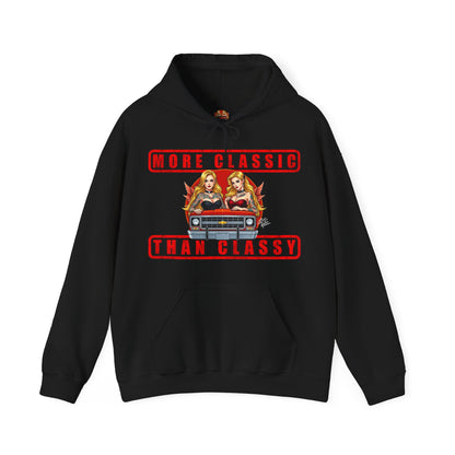 MORE CLASSIC THAN CLASSY Hoodie