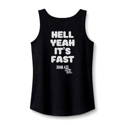 Hell Yeah It’s Fast — CANDICE'S FAV TANK - Women’s Graphic Tank Top