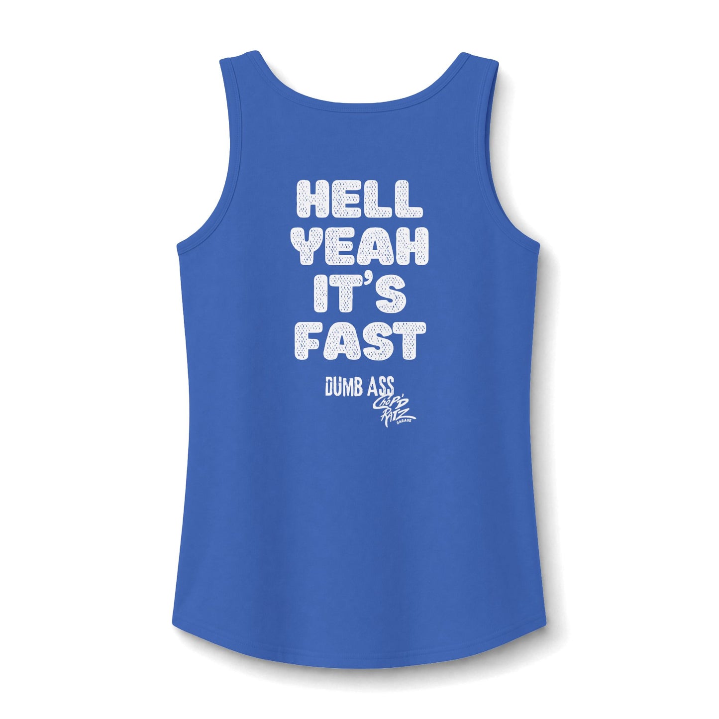 Hell Yeah It’s Fast — CANDICE'S FAV TANK - Women’s Graphic Tank Top