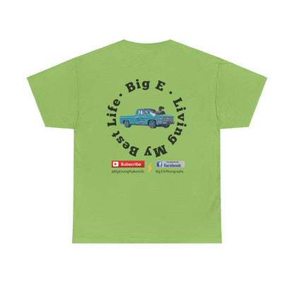 BACK ONLY * BIG E Living My Best Life Unisex Shirt - Chop'D Ratz Garage