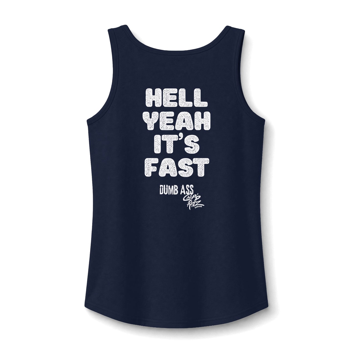 Hell Yeah It’s Fast — CANDICE'S FAV TANK - Women’s Graphic Tank Top