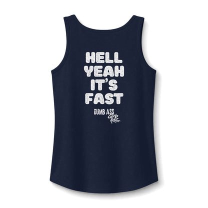 Hell Yeah It’s Fast — CANDICE'S FAV TANK - Women’s Graphic Tank Top
