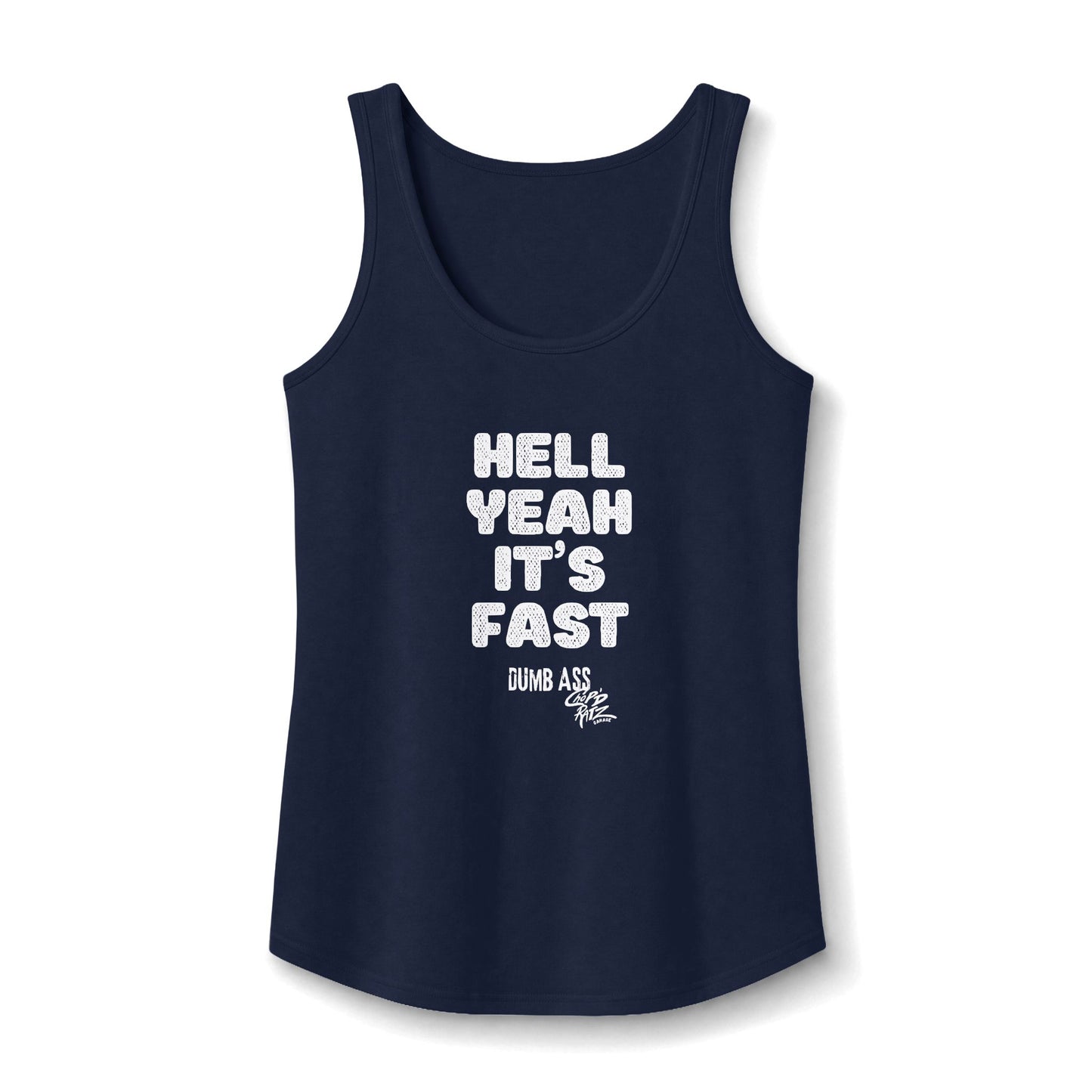Hell Yeah It’s Fast — CANDICE'S FAV TANK - Women’s Graphic Tank Top