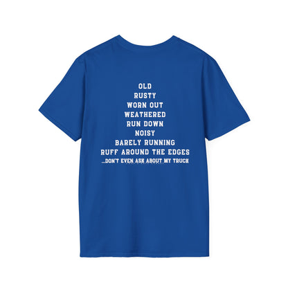 Rusty Truck Humor T-Shirt - Unisex Softstyle Tee for Car Lovers, Truck Enthusiasts, ChopD Ratz Garage