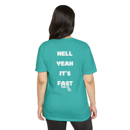 Hell Yeah It’s Fast T-Shirt — Bold Graphic Tee