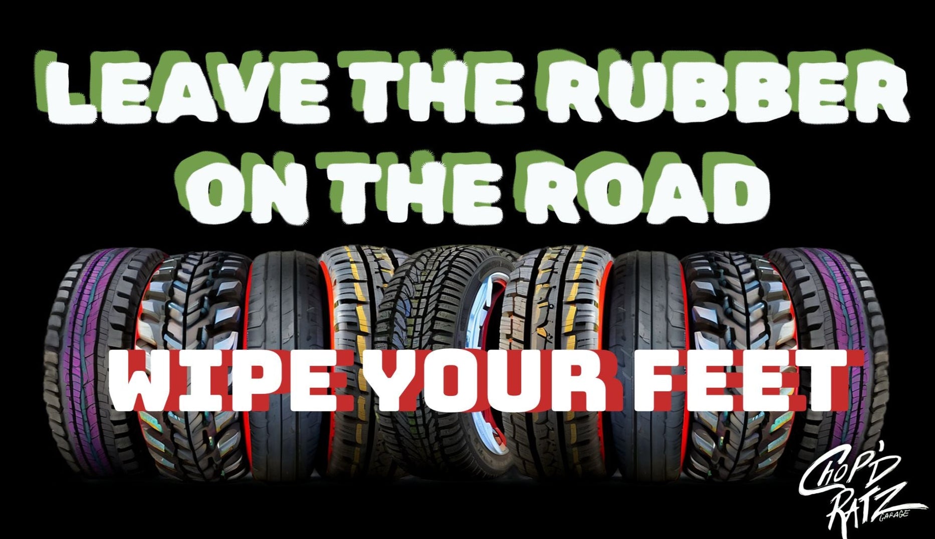 LEAVE THE RUBBER DOOR MAT